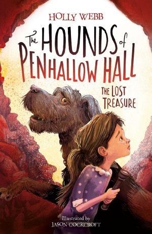 [The Hounds of Penhallow Hall 02] • The Lost Treasure